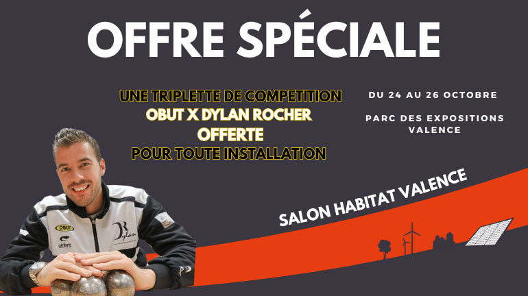 Offre spéciale Salon de l’Habitat Valence 2025